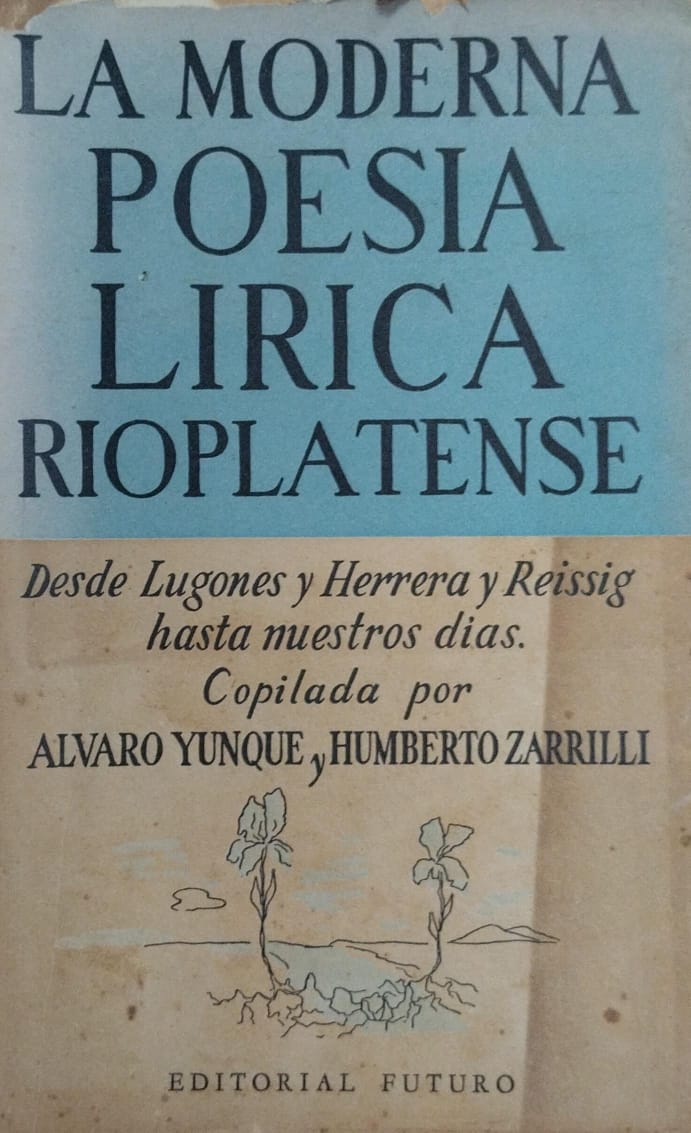 La moderna poesía lírica rioplatense